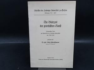 Die Blütezeit der griechischen Kunst. Akademische Rede zur Jahresfeier der Ludwigs-Universität am...