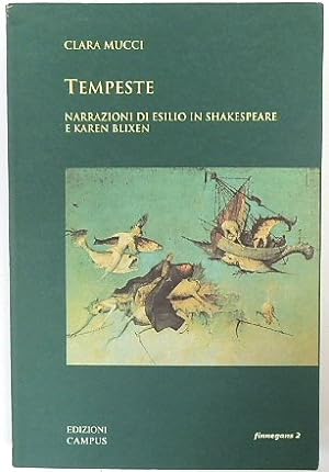 Bild des Verkufers fr Tempeste: Narrazioni Di Esilio in Shakespeare and e Karen Blixen zum Verkauf von PsychoBabel & Skoob Books