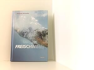 Image du vendeur pour Freischwimmer: Eintauchen ins Ich - erkennen, spren, erleben mis en vente par Book Broker