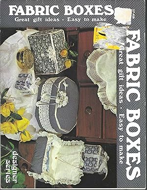 Seller image for Fabric Boxes Great Gift Ideas - Easy to Make (Booklet # Gp-458) for sale by Vada's Book Store