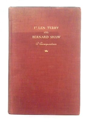 Seller image for Ellen Terry and Bernard Shaw, a Correspondence for sale by World of Rare Books