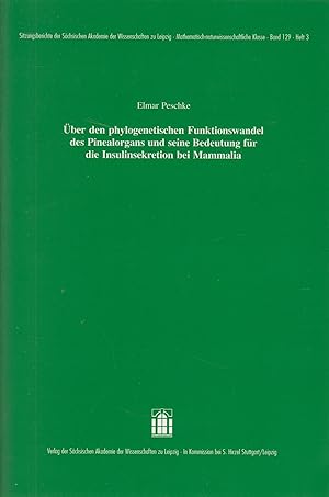 Immagine del venditore per ber den phylogenetischen Funktionswandel des Pinealorgans und seine Bedeutung fr die Insulinsekretion bei Mammalia venduto da Leipziger Antiquariat