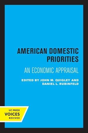 Imagen del vendedor de American Domestic Priorities: An Economic Appraisal [Paperback ] a la venta por booksXpress