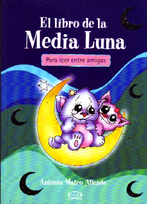 Seller image for EL LIBRO DE LA MEDIA LUNA. for sale by Librera Raimundo