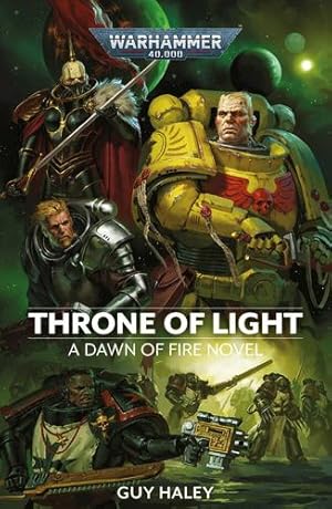 Bild des Verkufers fr Throne of Light (4) (Warhammer 40,000: Dawn of Fire) by Haley, Guy [Paperback ] zum Verkauf von booksXpress