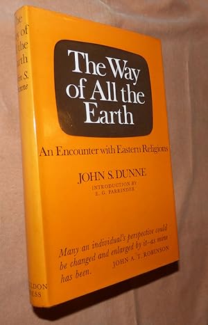 THE WAY OF ALL THE EARTH: An Encounter With Eastern Religions