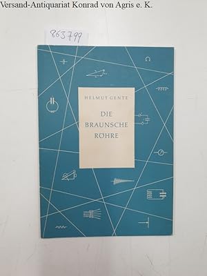 Imagen del vendedor de Die Braunsche Rhre a la venta por Versand-Antiquariat Konrad von Agris e.K.