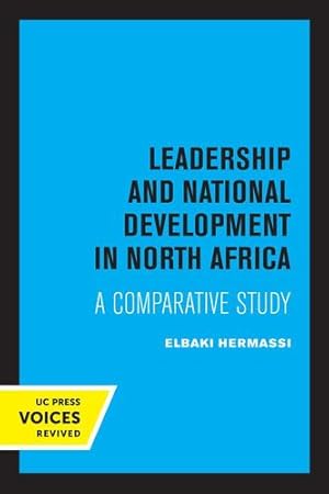 Bild des Verkufers fr Leadership and National Development in North Africa: A Comparative Study by Hermassi, Elbaki [Paperback ] zum Verkauf von booksXpress