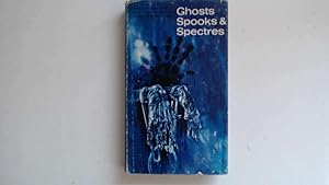 Bild des Verkufers fr Ghosts,Spooks and Spectres. zum Verkauf von Goldstone Rare Books