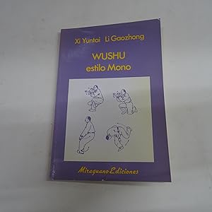 Immagine del venditore per WUSHU. EL BOXEO ESTILO MONO. venduto da Librera J. Cintas