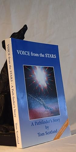 VOICE FROM THE STARS. A Pathfinder's Story
