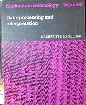 Immagine del venditore per Data-processing and interpretation. Exploration Seismology Volume 2. venduto da Antiquariat Bookfarm