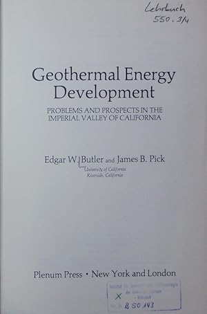 Image du vendeur pour Geothermal Energy Development. Problems and Prospects in the Imperial Valley of California. mis en vente par Antiquariat Bookfarm