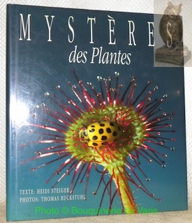 Bild des Verkufers fr Mystres des plantes. Texte: Heidi Steiger. Photos et lgendes: Thomas Rucksthul. zum Verkauf von Bouquinerie du Varis