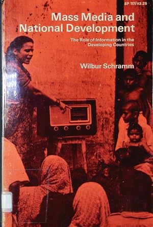 Seller image for Mass Media and National Development. The Role of Information in the Developing Countries. for sale by Antiquariat Bookfarm