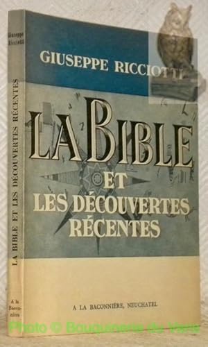 Bild des Verkufers fr La Bible et les dcouvertes rcentes. Traduit de l'italien par Annie Mesritz. zum Verkauf von Bouquinerie du Varis