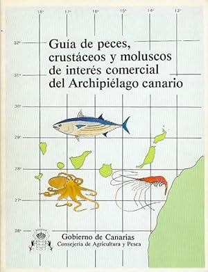 Guía de peces, crustáceos y moluscos de interés comercial del Archipiélago canario