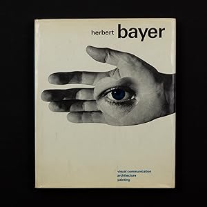 Bild des Verkufers fr Herbert Bayer, Visual Communication, Architecture, Painting zum Verkauf von Flat & Bound c/o Integral Lars Mller GmbH
