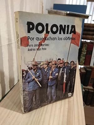 Seller image for Polonia Por qu luchan los obreros for sale by Libros Antuano