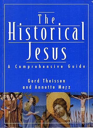 Seller image for The Historical Jesus : A Comprehensive Guide for sale by Pendleburys - the bookshop in the hills