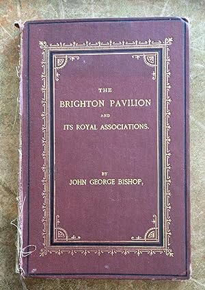 Seller image for The Brighton Pavilion And Its Royal Associations for sale by Reader's Books