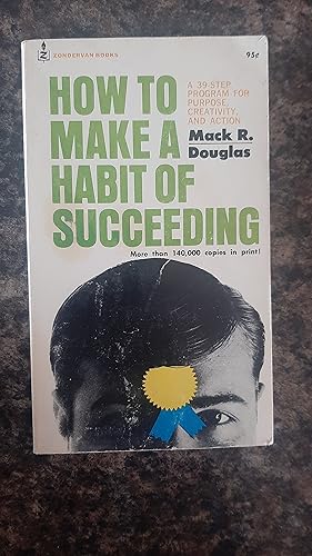 Seller image for How to Make A Habit of Succeeding for sale by Darby Jones