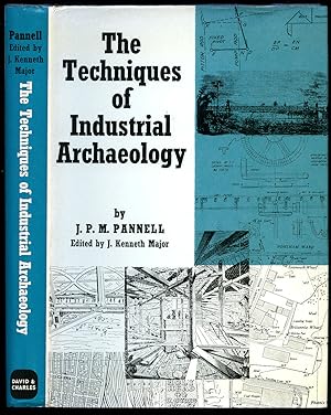 Seller image for The Techniques of Industrial Archaeology for sale by Little Stour Books PBFA Member