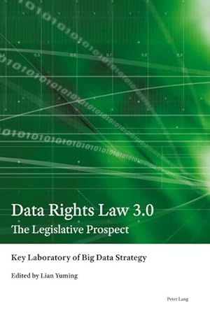 Bild des Verkufers fr Data Rights Law 3.0 : The Legislative Prospect zum Verkauf von AHA-BUCH GmbH