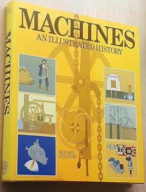 MACHINES. An illustrated history