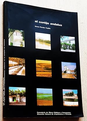 EL CORTIJO ANDALUZ. Su origen, desarrollo y transformaciones recientes en la campiña de Córdoba