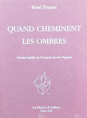 Seller image for Quand cheminent les ombres for sale by Bouquinerie L'Ivre Livre