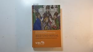 Bild des Verkufers fr Bild und Ritual : visuelle Kulturen in historischer Perspektive zum Verkauf von Gebrauchtbcherlogistik  H.J. Lauterbach