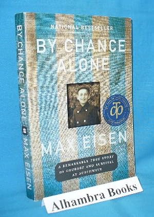 Seller image for By Chance Alone : A Remarkable True Story of Courage and Survival at Auschwitz for sale by Alhambra Books