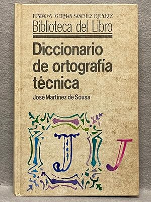 DICCIONARIO DE ORTOGRAFÍA TÉCNICA.