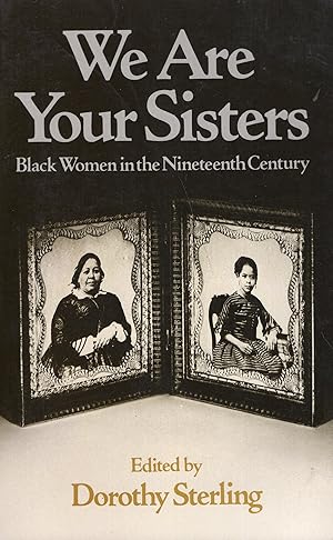 We Are Your Sisters Black Women In The