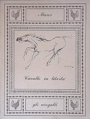 Immagine del venditore per Cavallo in libertà. Scultura e disegni di Augusto Murer venduto da FolignoLibri