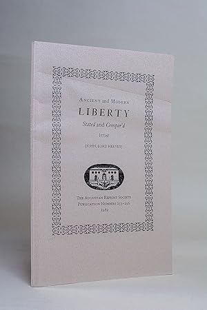 Immagine del venditore per Ancient and Modern Liberty Stated and Compar'd venduto da Andmeister Books