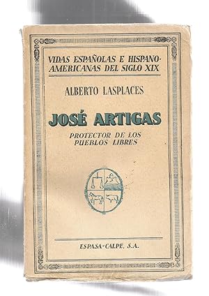 Immagine del venditore per Jos Artigas, protector de los pueblos libres. venduto da Librera El Crabo