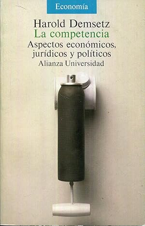 Seller image for La competencia. Aspectos econmicos, jurdicos y polticos for sale by Rincn de Lectura