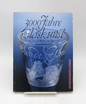 3000 Jahre Glaskunst von der Antike bis zum Jugendstil