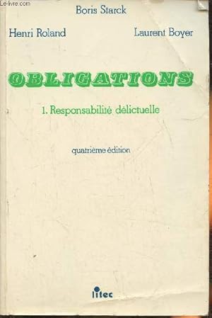 Imagen del vendedor de Obligations Tome 1: responsabilit dlictuelle a la venta por Le-Livre