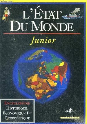 Bild des Verkufers fr L'etat du monde - junior / encyclopedie historique, economique et geopolitique / collection la decouverte zum Verkauf von Le-Livre