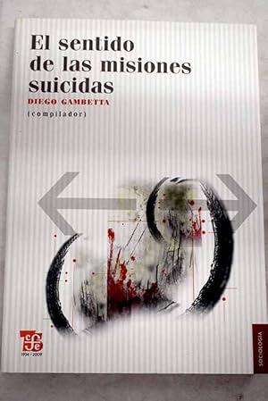 Imagen del vendedor de El sentido de las misiones suicidas a la venta por Alcan Libros