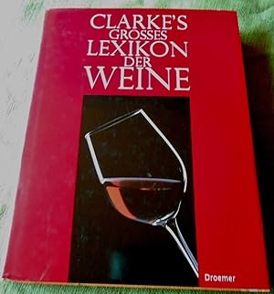Clarke's grosses Lexikon der Weine.