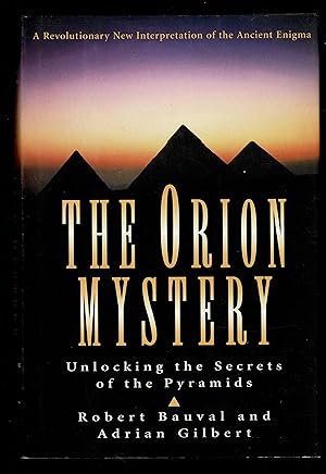 Immagine del venditore per The Orion Mystery: Unlocking The Secrets Of The Pyramids. venduto da Granada Bookstore,            IOBA