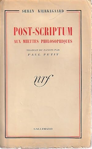 Image du vendeur pour Post-scriptum aux Miettes philosophiques, mis en vente par L'Odeur du Book