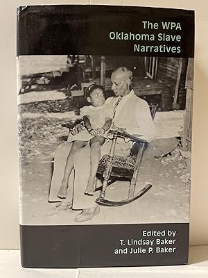 Imagen del vendedor de The WPA Oklahoma Slave Narratives a la venta por Chamblin Bookmine