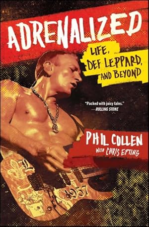 Immagine del venditore per Adrenalized : Life, Def Leppard, and Beyond venduto da GreatBookPrices
