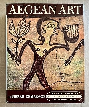 Aegean art : the origins of Greek art; [by] Pierre Demargne ; translated by Stuart Gilbert and Ja...