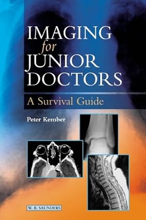 Bild des Verkufers fr Imaging For Junior Doctors: Survival Guide zum Verkauf von WeBuyBooks